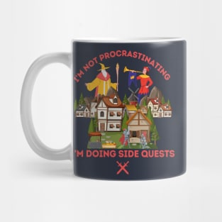 I'm not Procrastinating I'm doing Side Quests Mug